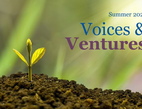 Voices & Ventures – Summer 2023